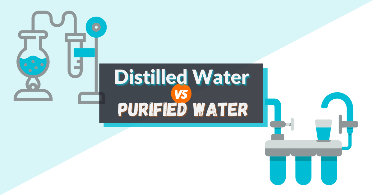 Distilled Water Vs Purified Water: 2023 Ultimate Guide