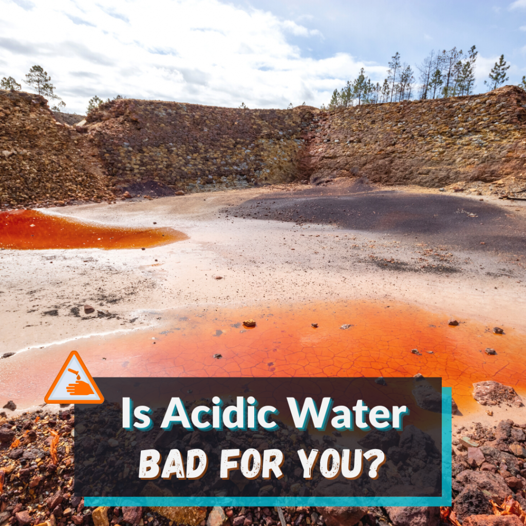 is-acidic-water-bad-for-you