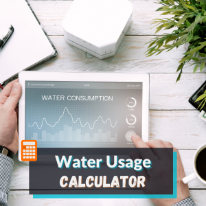 Water Use Calculator: Find Out Your Water Footprint