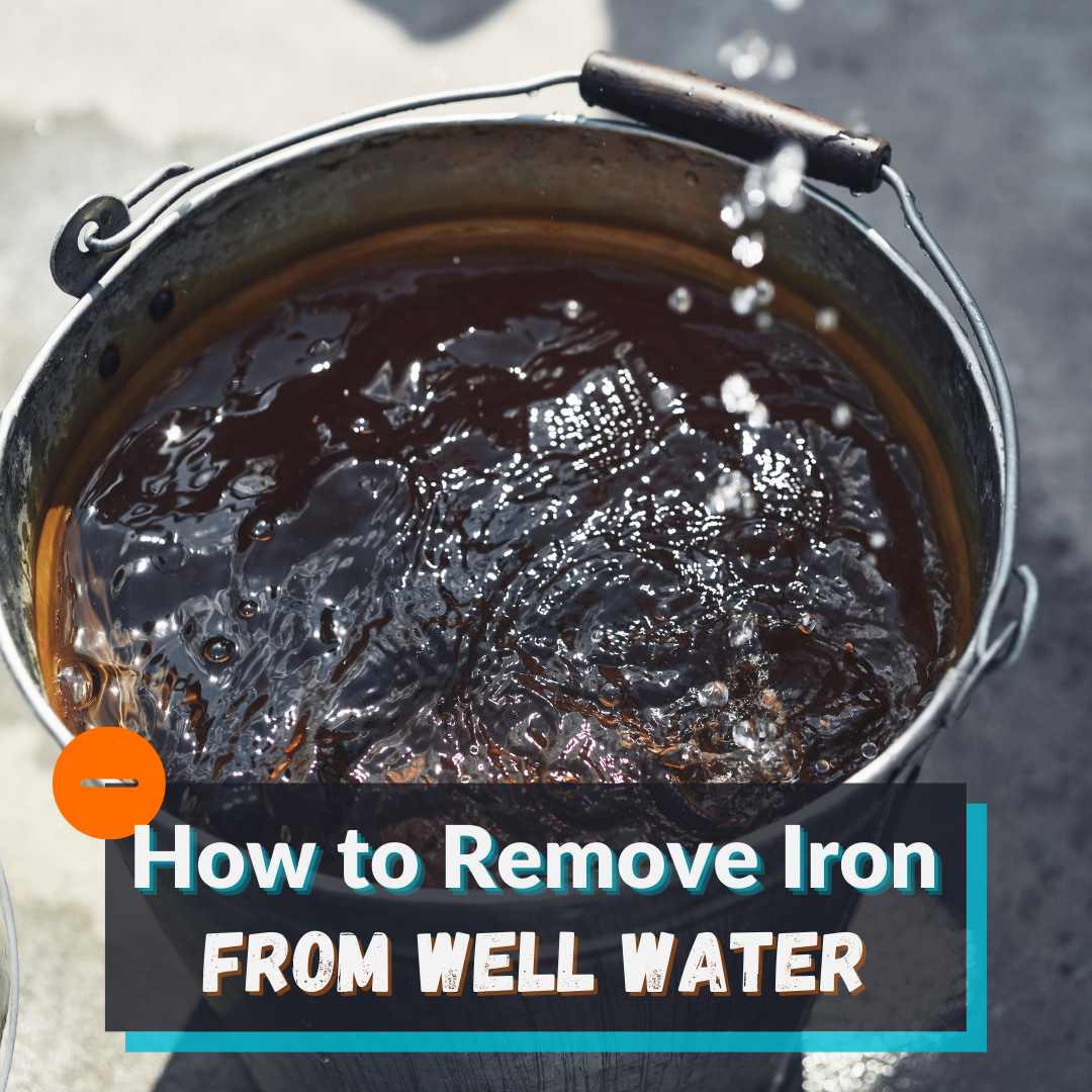 how-to-remove-iron-from-well-water