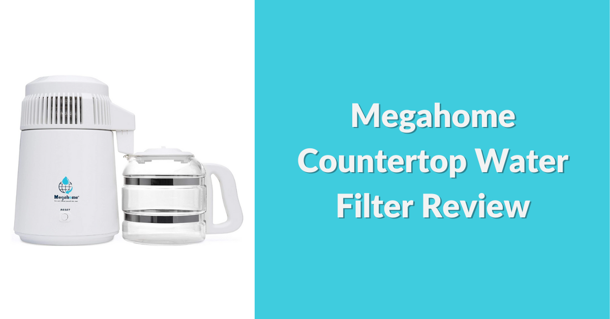 megahome-countertop-water-filter-review