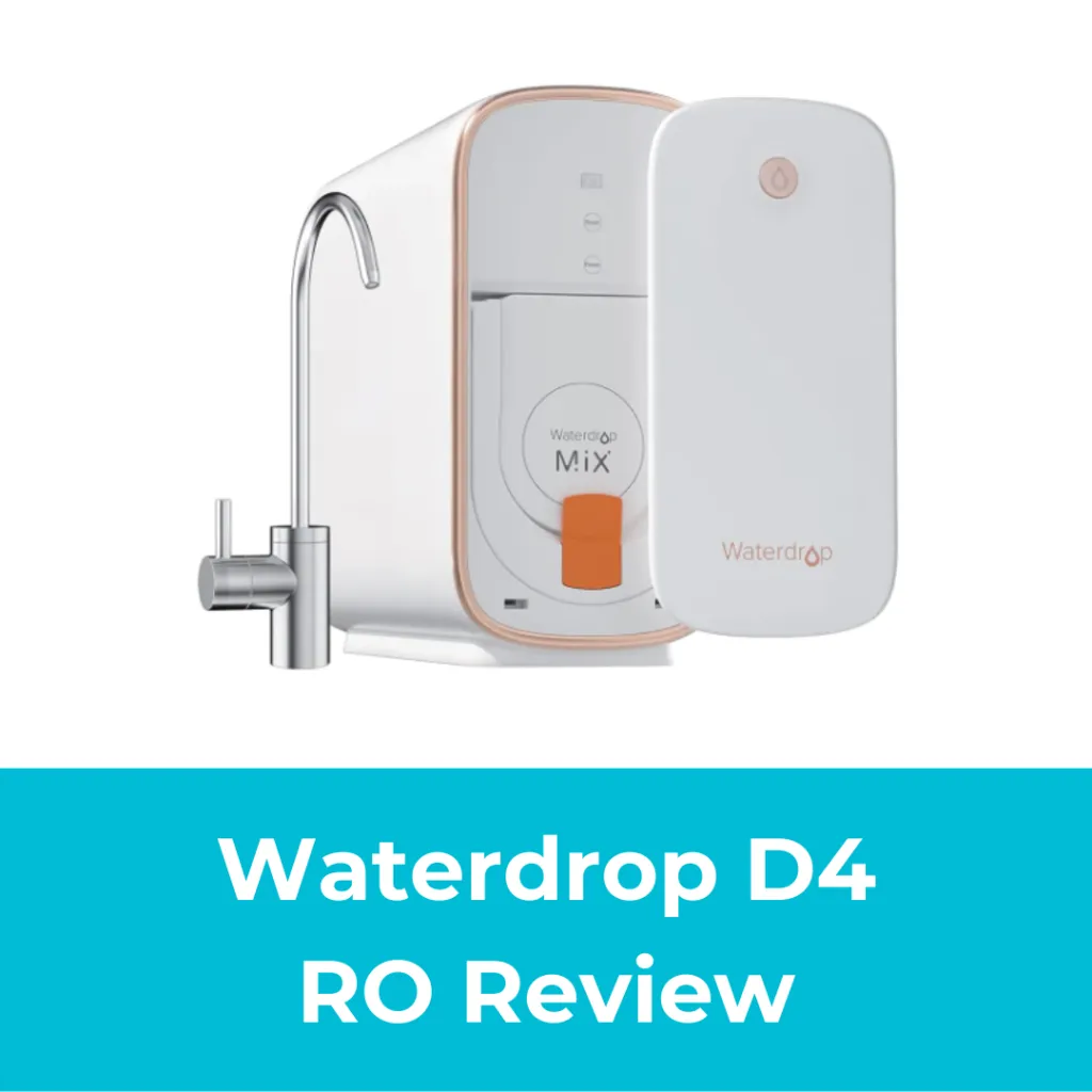 Waterdrop D4 RO Review