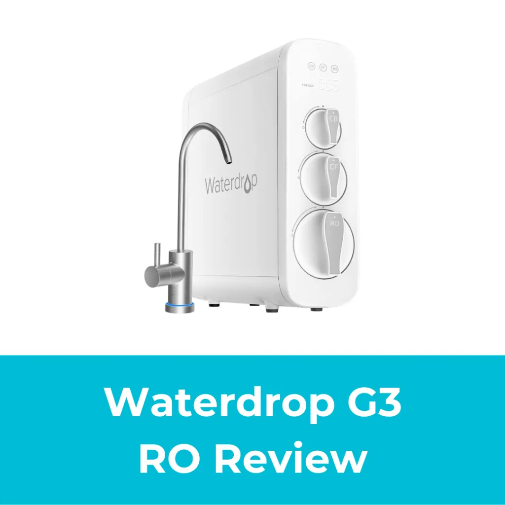 Waterdrop G3 RO Review