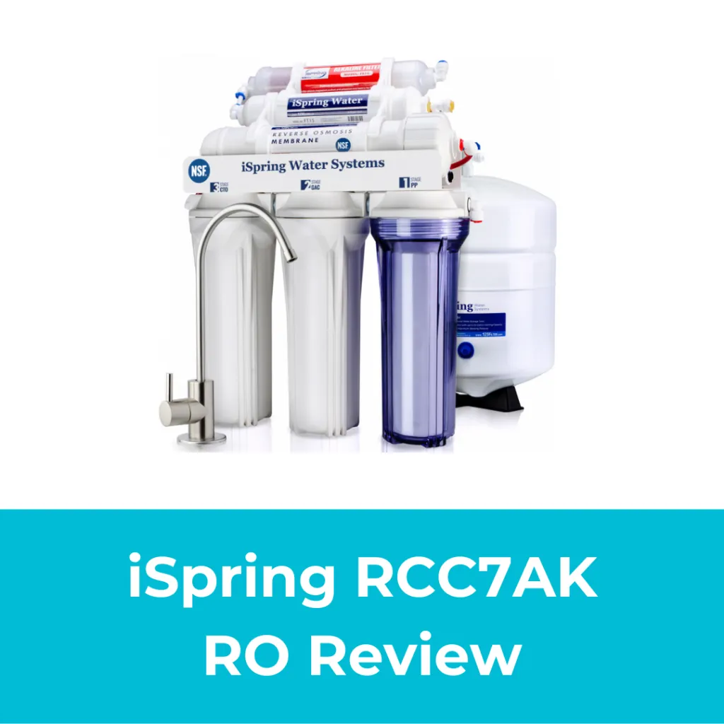 iSpring RCC7AK RO Review